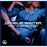 Tout le monde le fait - Ophélie Winter