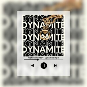 Dynamite - Ophélie Winter chanson inédite 2023