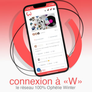 "W" le réseau 100% Ophélie Winter